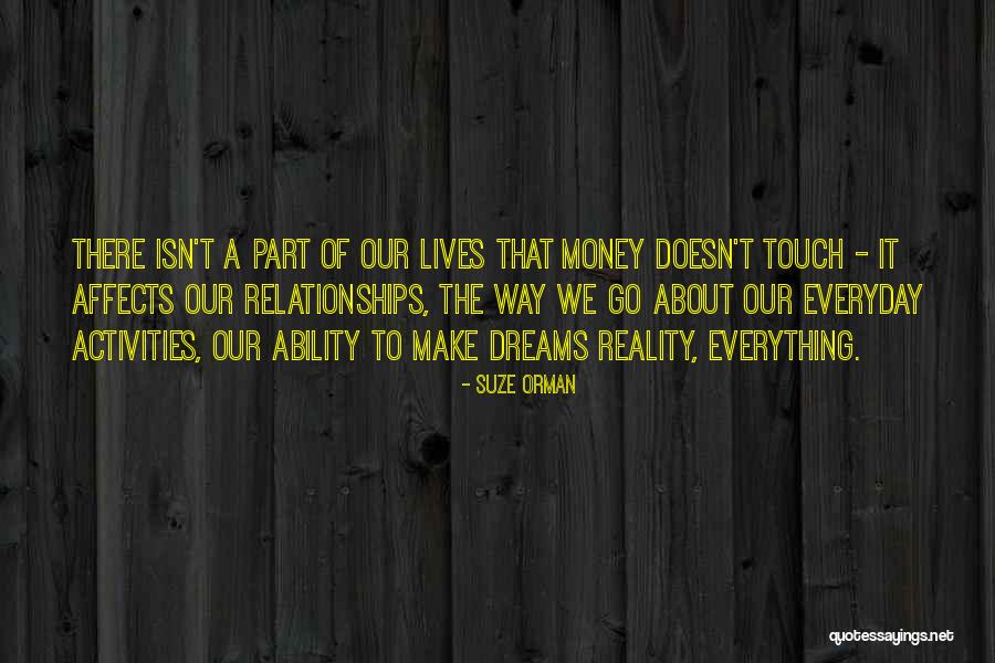 The Lives We Touch Quotes By Suze Orman