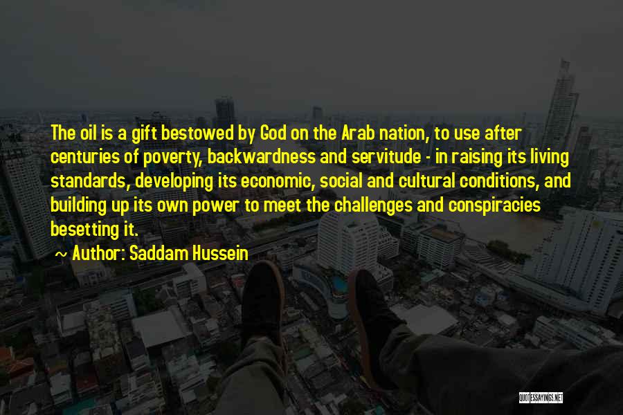 The Living God Quotes By Saddam Hussein