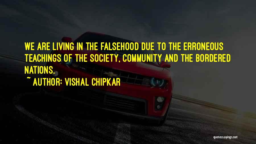The Living God Quotes By Vishal Chipkar