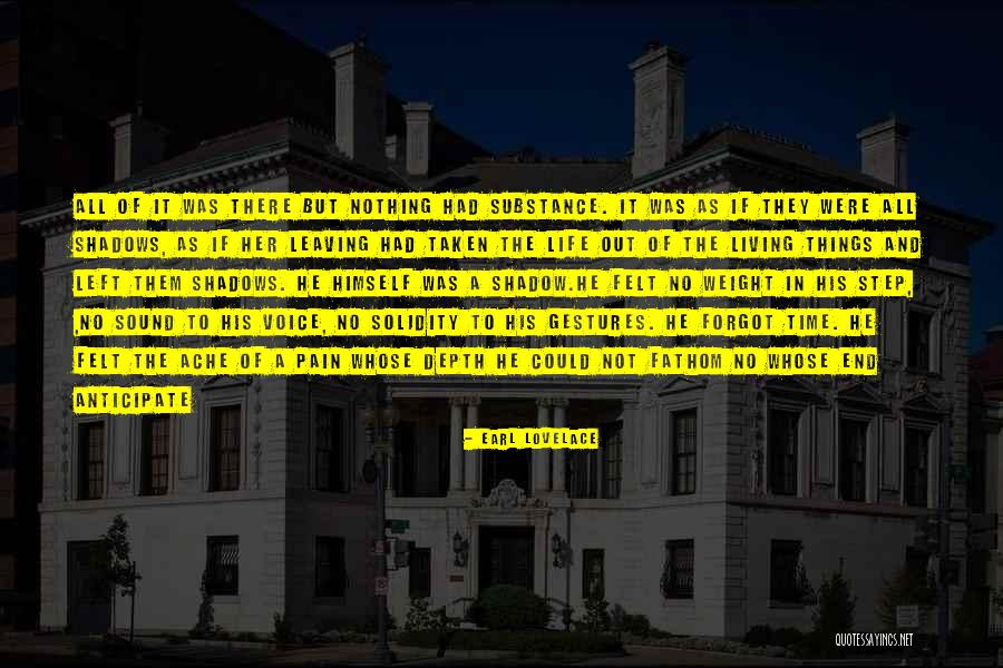 The Living Shadow Quotes By Earl Lovelace The Living Shadow Quotes By Earl Lovelace
