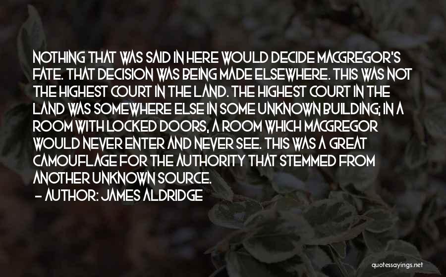 The Locked Room Quotes By James Aldridge