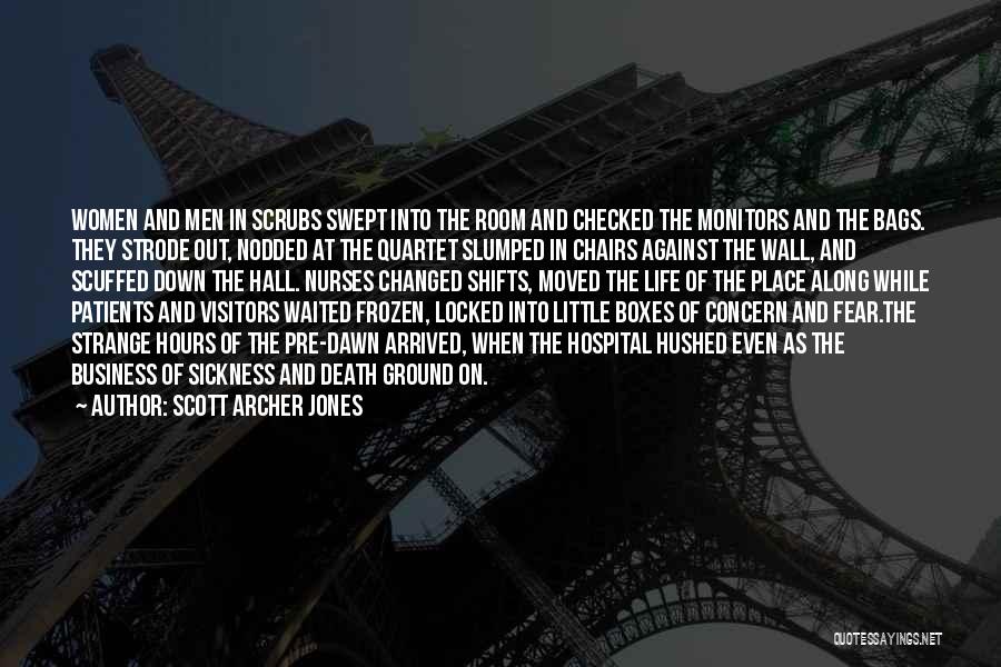 The Locked Room Quotes By Scott Archer Jones