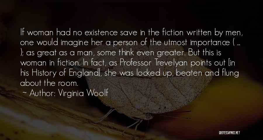 The Locked Room Quotes By Virginia Woolf