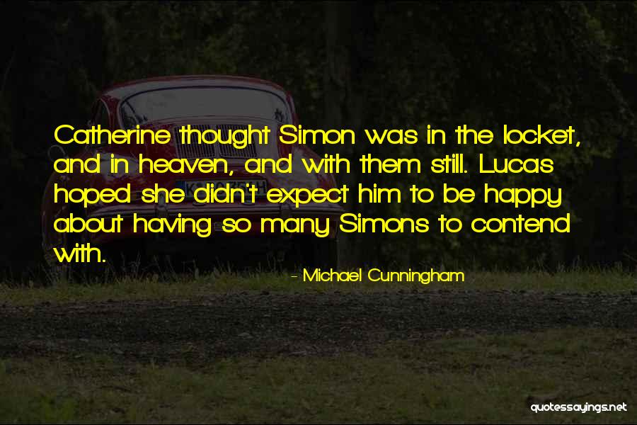 The Locket Quotes By Michael Cunningham The Locket Quotes By Michael Cunningham