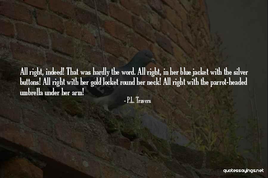 The Locket Quotes By P.L. Travers The Locket Quotes By P.L. Travers