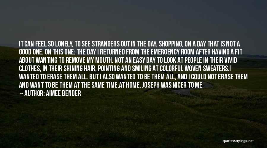 The Lonely Hour Quotes By Aimee Bender
