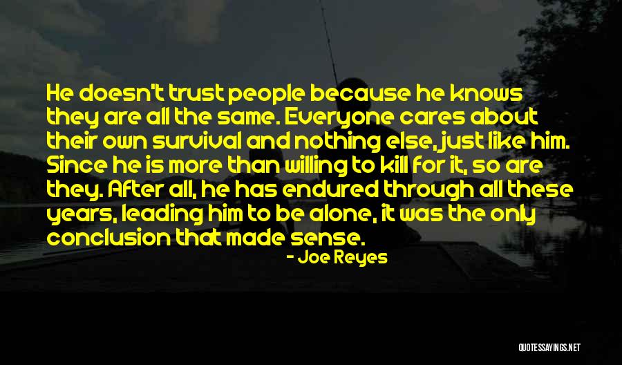 The Loner Quotes By Joe Reyes The Loner Quotes By Joe Reyes