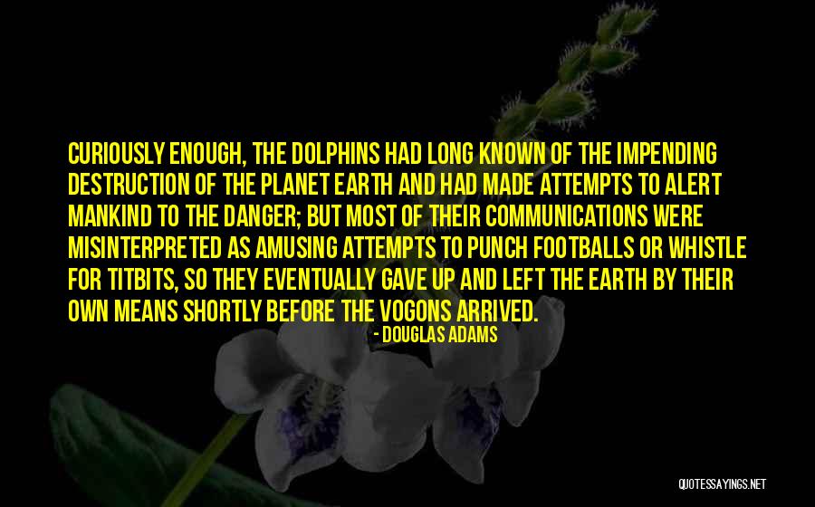 The Long Earth Quotes By Douglas Adams The Long Earth Quotes By Douglas Adams