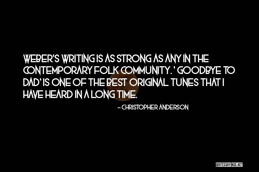 The Long Goodbye Quotes By Christopher Anderson The Long Goodbye Quotes By Christopher Anderson