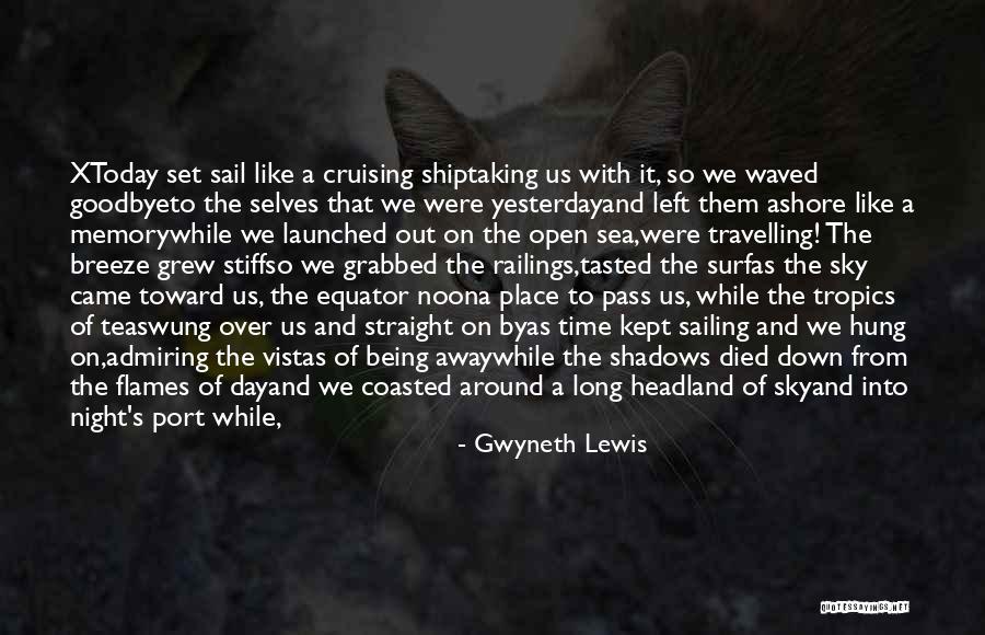 The Long Goodbye Quotes By Gwyneth Lewis The Long Goodbye Quotes By Gwyneth Lewis