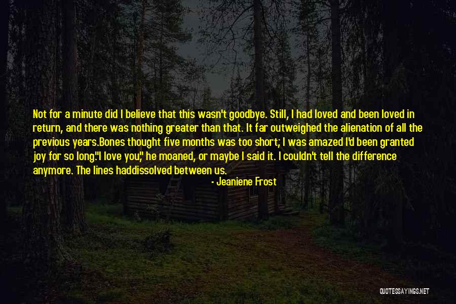 The Long Goodbye Quotes By Jeaniene Frost The Long Goodbye Quotes By Jeaniene Frost