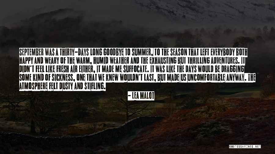 The Long Goodbye Quotes By Lea Malot The Long Goodbye Quotes By Lea Malot