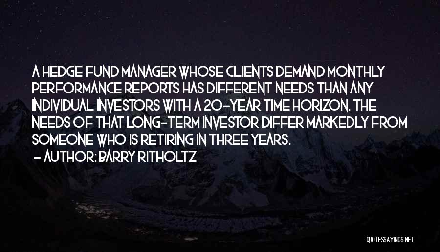 The Long Term Quotes By Barry Ritholtz