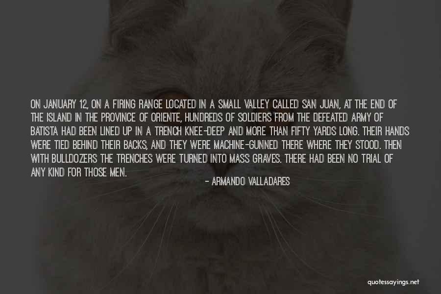 The Long Valley Quotes By Armando Valladares The Long Valley Quotes By Armando Valladares