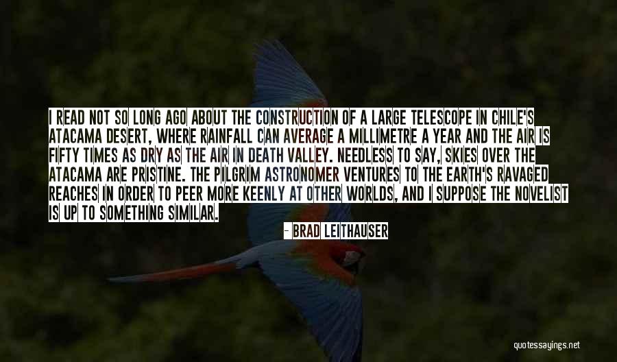 The Long Valley Quotes By Brad Leithauser The Long Valley Quotes By Brad Leithauser