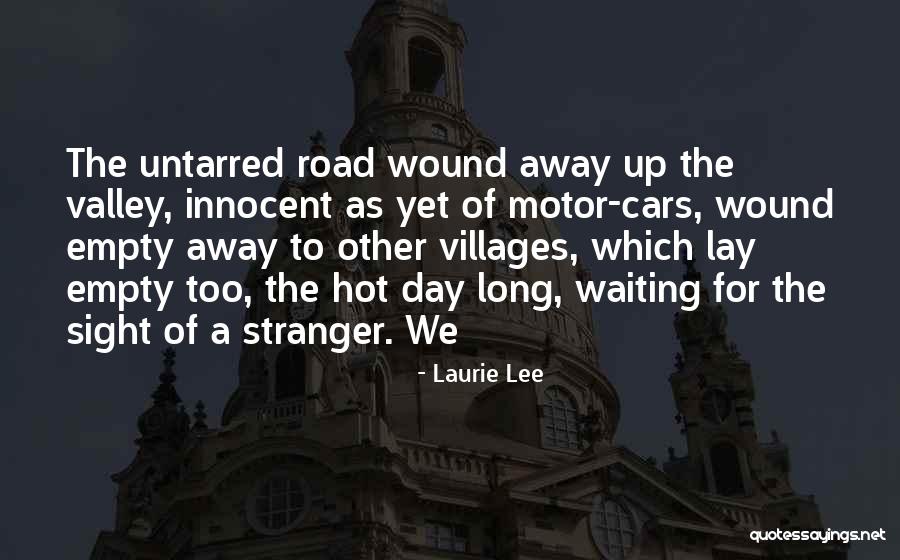 The Long Valley Quotes By Laurie Lee The Long Valley Quotes By Laurie Lee