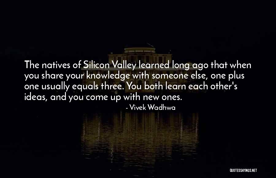 The Long Valley Quotes By Vivek Wadhwa The Long Valley Quotes By Vivek Wadhwa