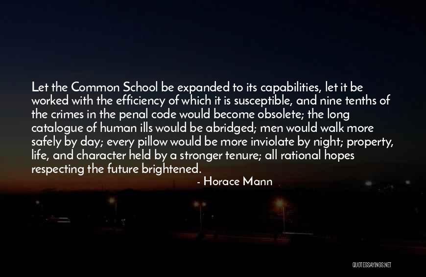 The Long Walk Quotes By Horace Mann The Long Walk Quotes By Horace Mann