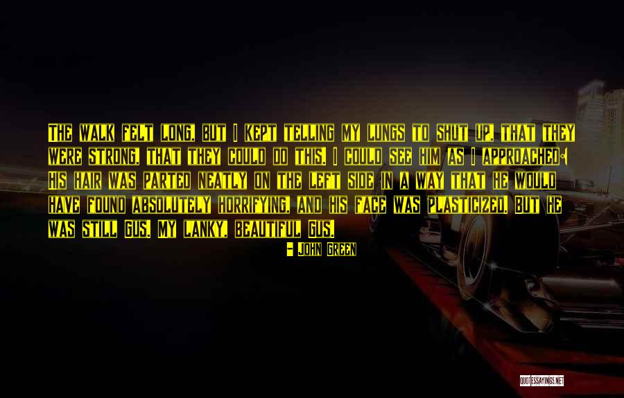 The Long Walk Quotes By John Green The Long Walk Quotes By John Green