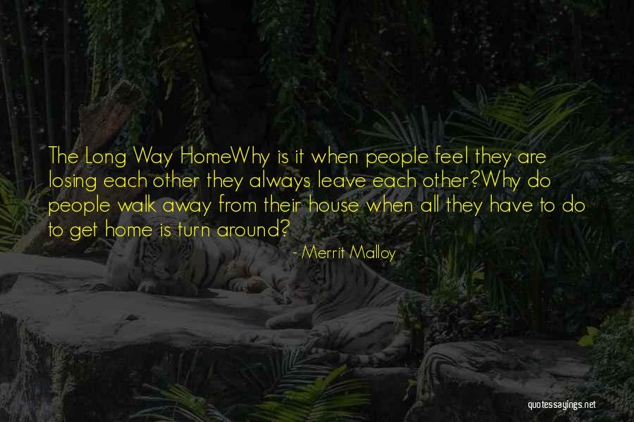The Long Walk Quotes By Merrit Malloy The Long Walk Quotes By Merrit Malloy