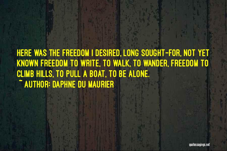 The Long Walk To Freedom Quotes By Daphne Du Maurier