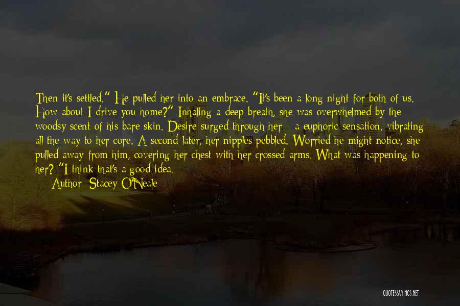 The Long Way Home Quotes By Stacey O'Neale