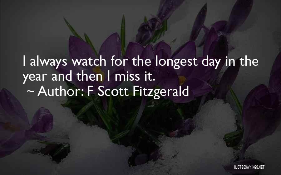 The Longest Day Of The Year Quotes By F Scott Fitzgerald