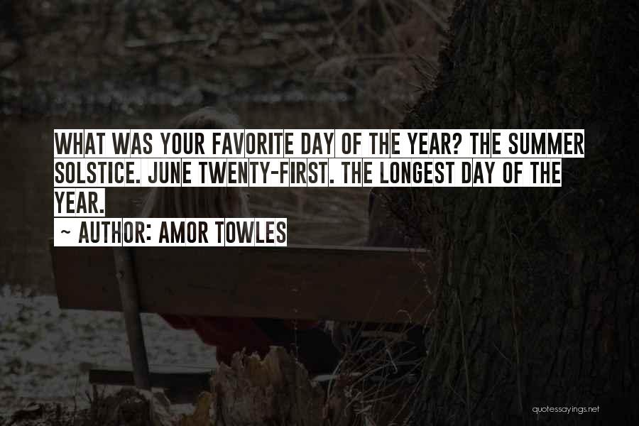 The Longest Day Quotes By Amor Towles