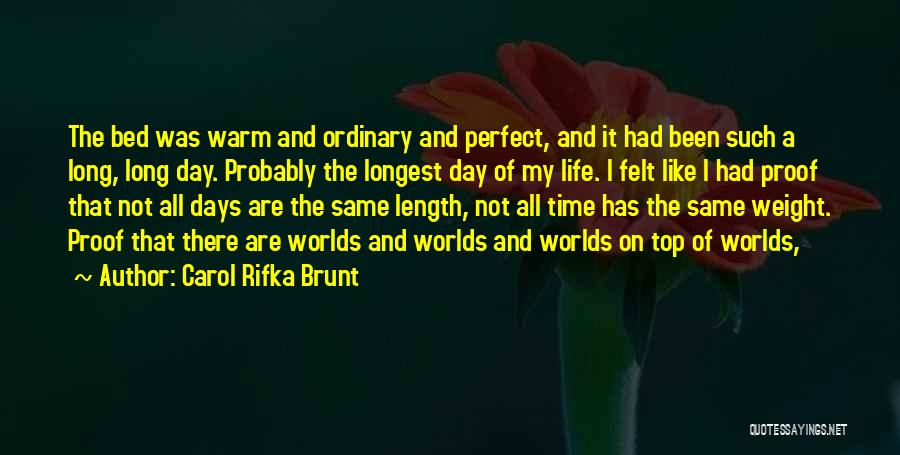 The Longest Day Quotes By Carol Rifka Brunt