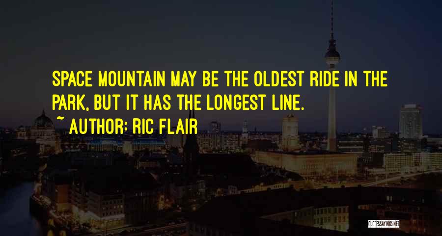 The Longest Ride Quotes By Ric Flair