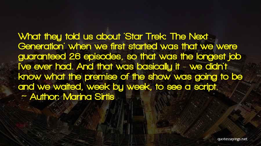 The Longest Week Quotes By Marina Sirtis