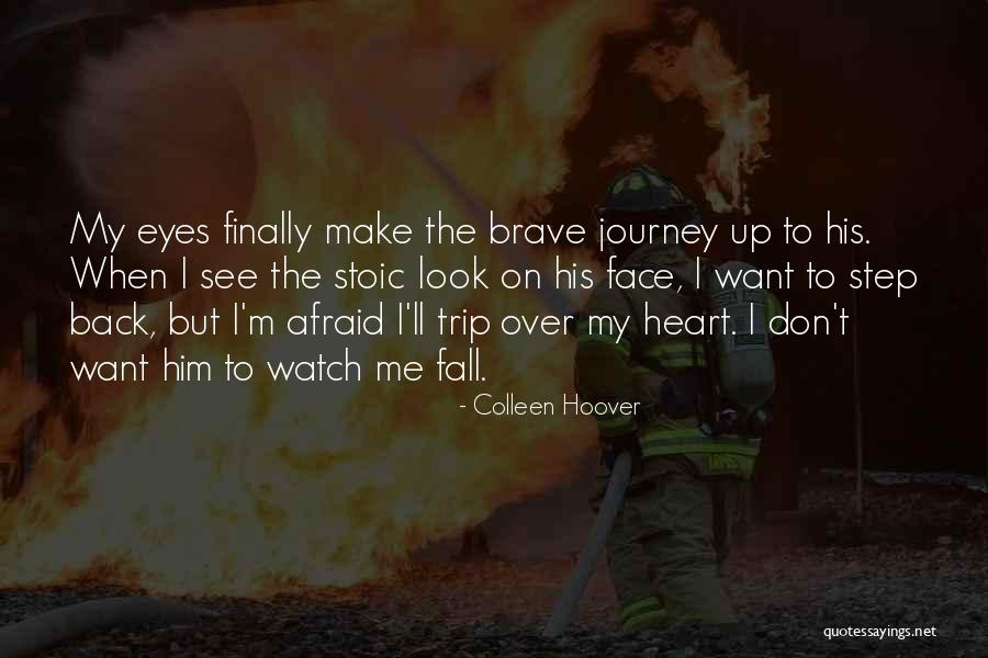 The Look On My Face Quotes By Colleen Hoover The Look On My Face Quotes By Colleen Hoover