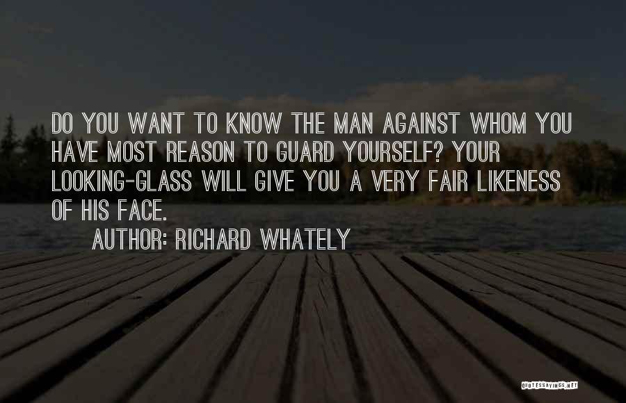 The Looking Glass Self Quotes By Richard Whately