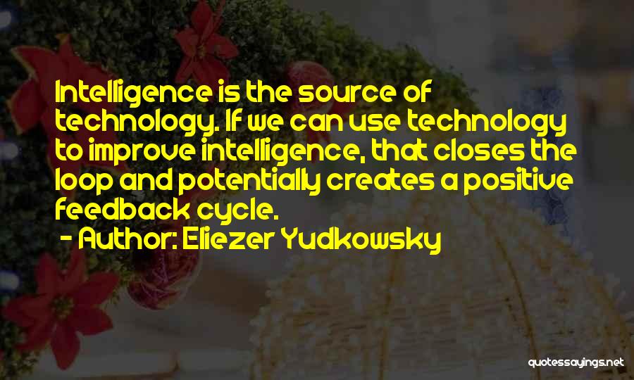 The Loop Quotes By Eliezer Yudkowsky