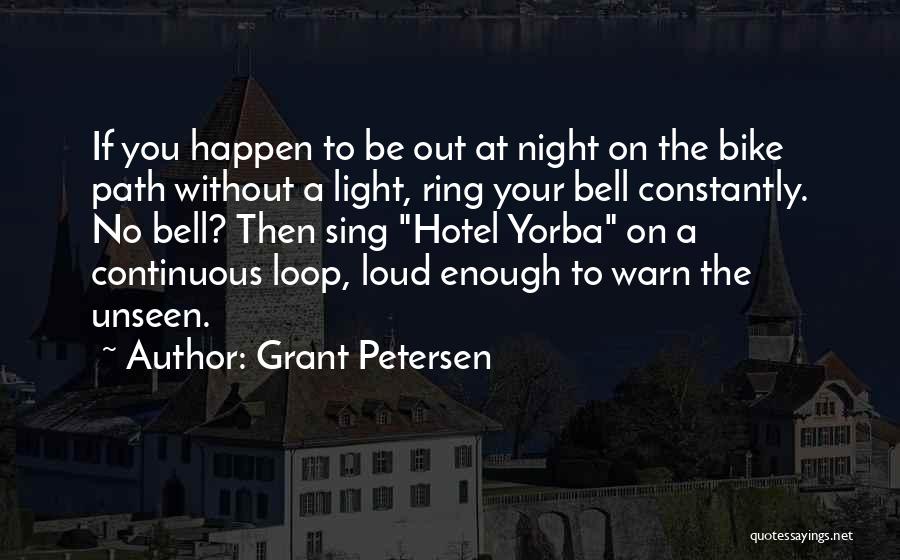 The Loop Quotes By Grant Petersen