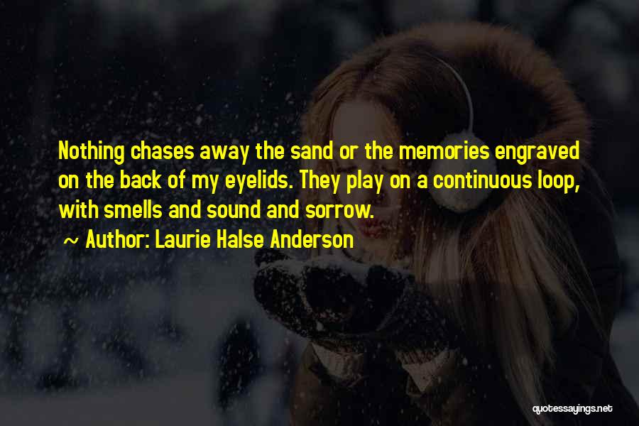 The Loop Quotes By Laurie Halse Anderson