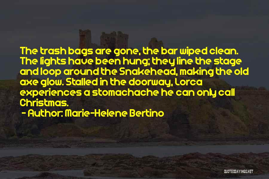 The Loop Quotes By Marie-Helene Bertino