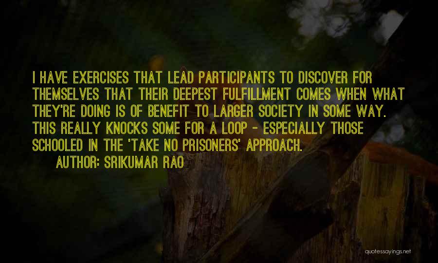 The Loop Quotes By Srikumar Rao