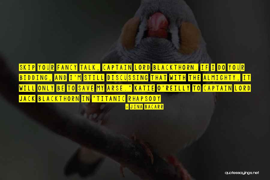 The Lord Dreams Quotes By Jina Bacarr The Lord Dreams Quotes By Jina Bacarr