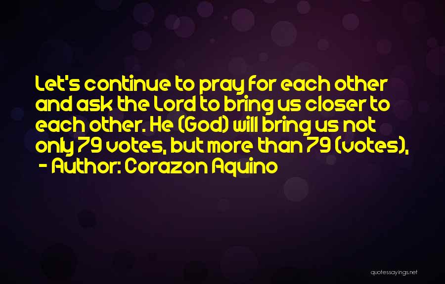 The Lord God Quotes By Corazon Aquino