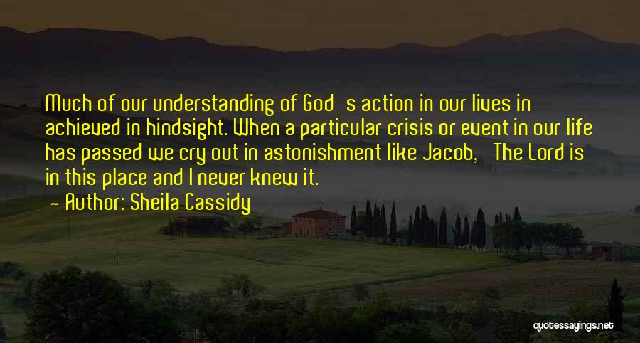 The Lord God Quotes By Sheila Cassidy