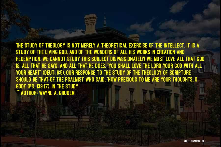 The Lord God Quotes By Wayne A. Grudem