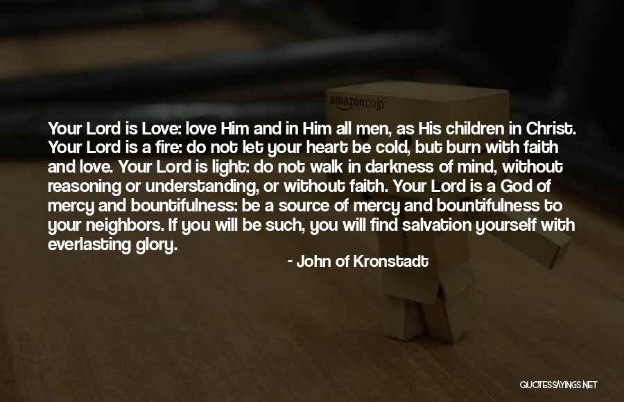 The Lord Is My Light And My Salvation Quotes By John Of Kronstadt