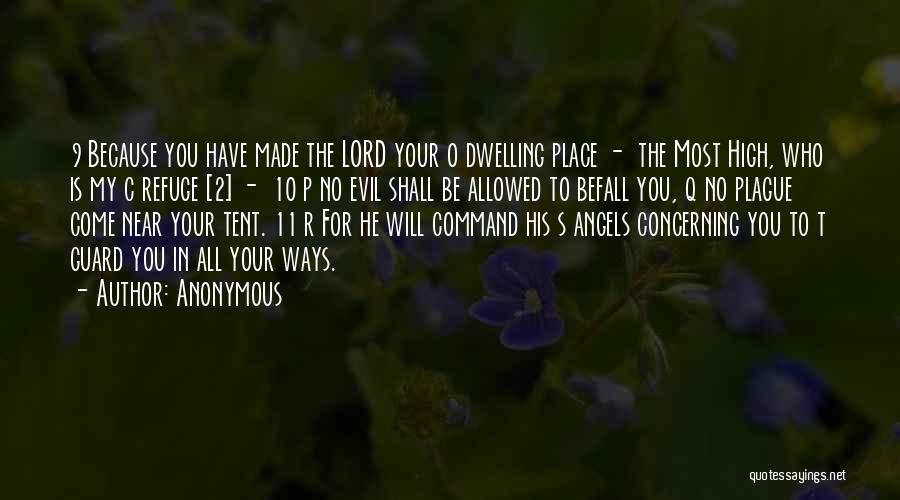 The Lord Is My Refuge Quotes By Anonymous