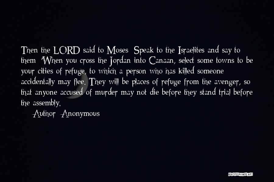 The Lord Is My Refuge Quotes By Anonymous