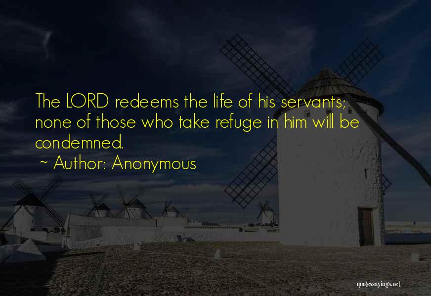 The Lord Is My Refuge Quotes By Anonymous