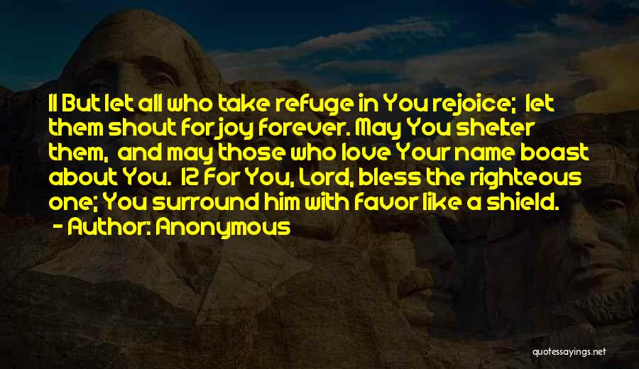 The Lord Is My Refuge Quotes By Anonymous