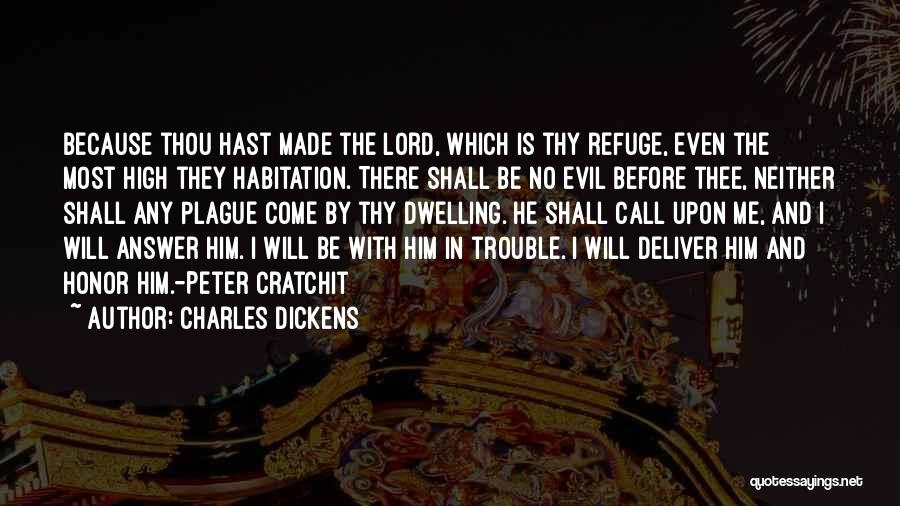 The Lord Is My Refuge Quotes By Charles Dickens