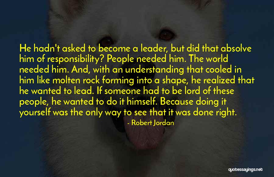 The Lord Is My Rock Quotes By Robert Jordan The Lord Is My Rock Quotes By Robert Jordan
