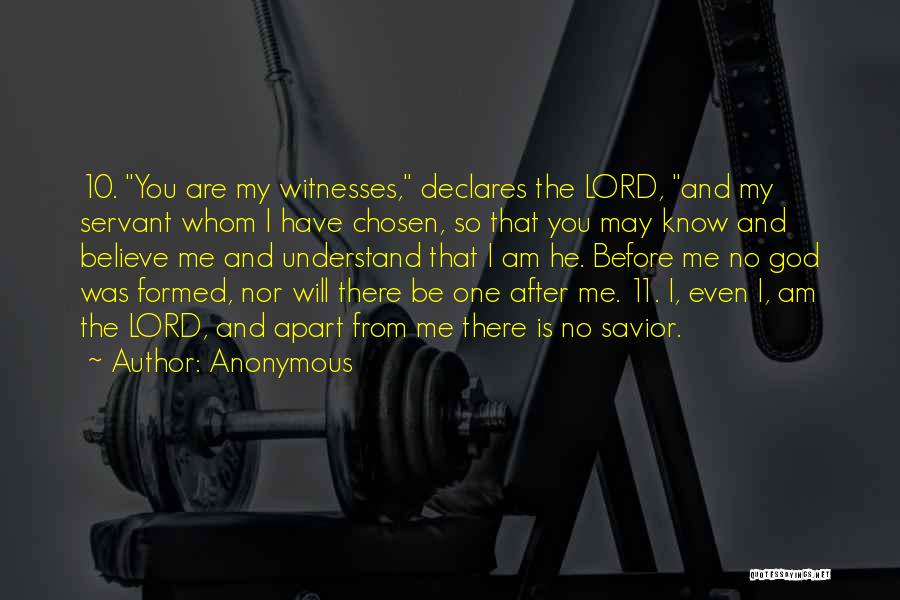 The Lord Is My Savior Quotes By Anonymous